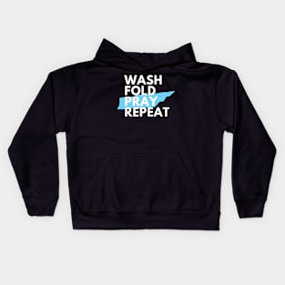 Wash Fold Pray Repeat Kids Hoodie